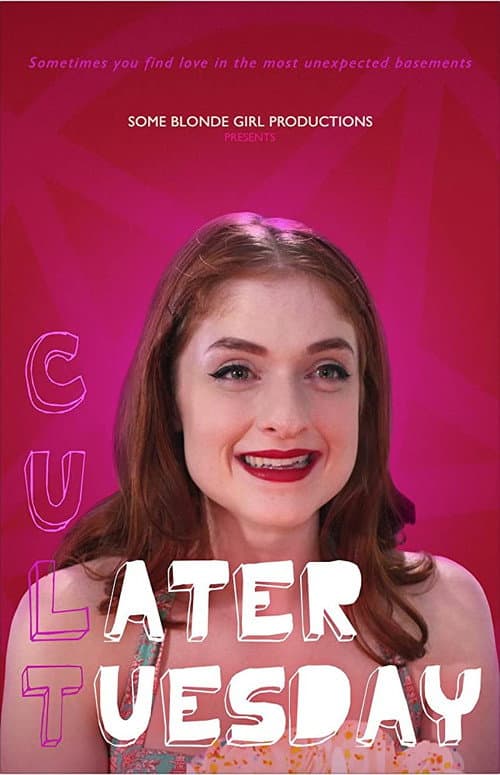C U Later Tuesday (2018) poster