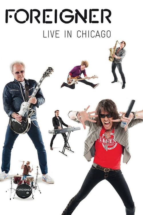 Foreigner - Live in Chicago (2009) poster