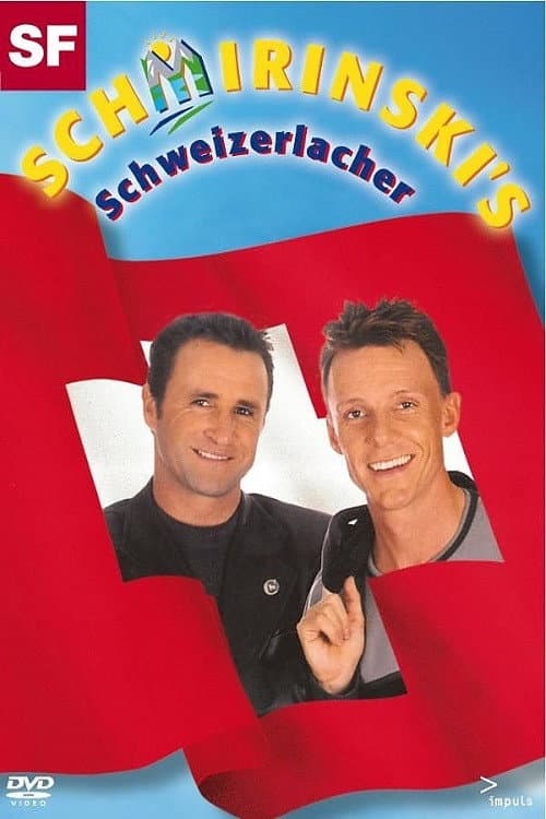 Schmirinski's: Schweizerlacher (2008) poster