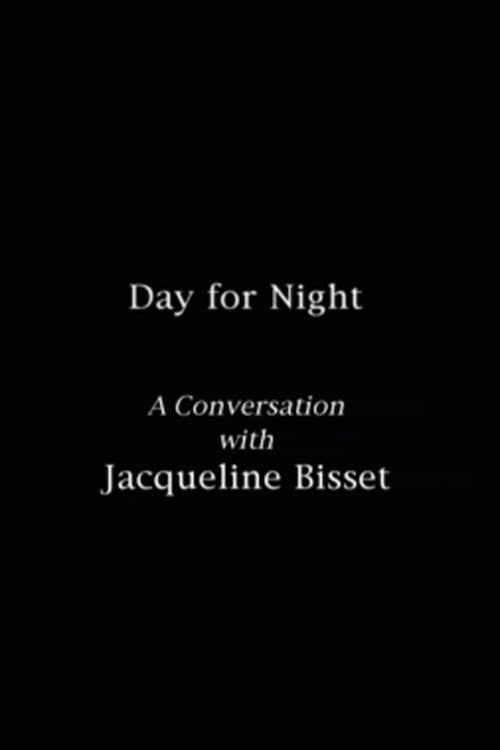 Day for Night: A Conversation with Jacqueline Bisset (2003) poster