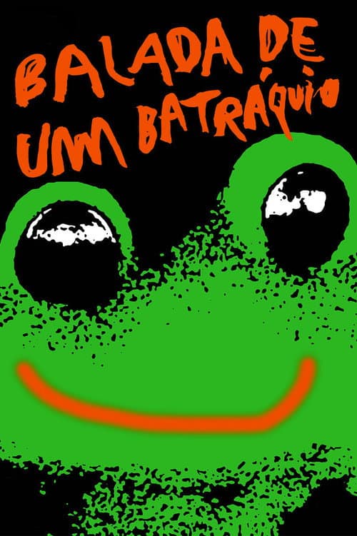 Balada de um Batráquio (2016) poster