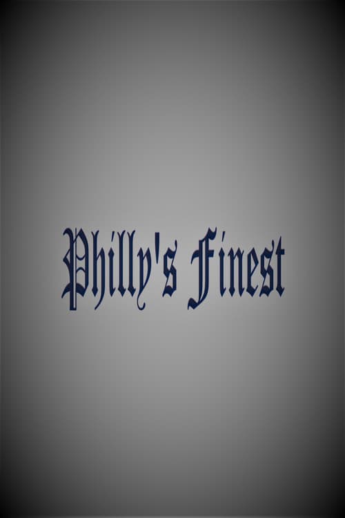Philly's Finest (2021) poster