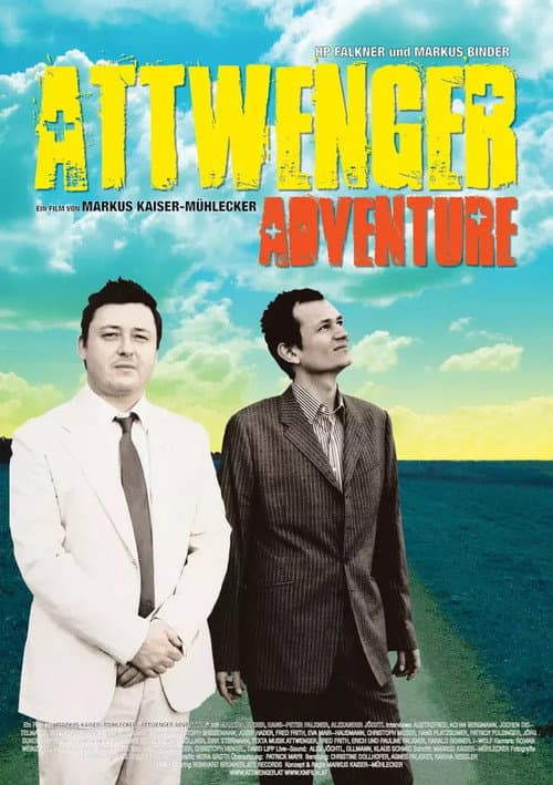Attwenger Adventure (2007) poster