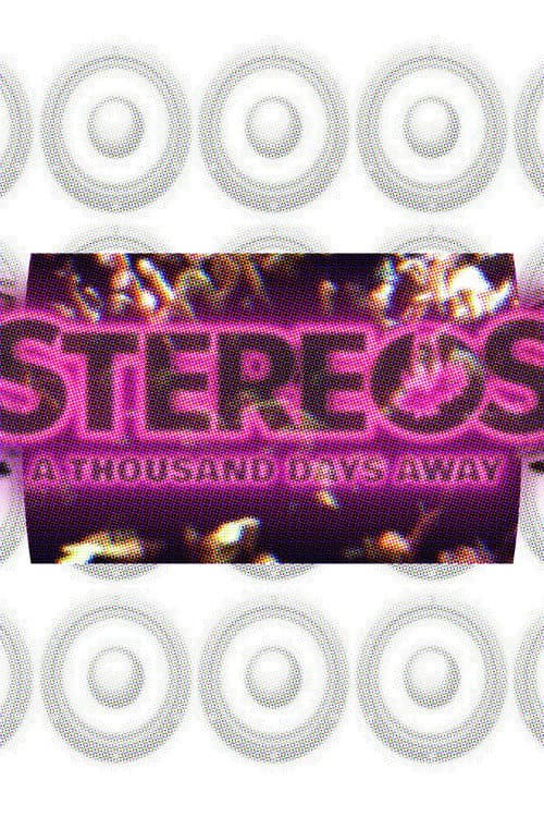 STEREOS: A Thousand Days Away (2023) poster