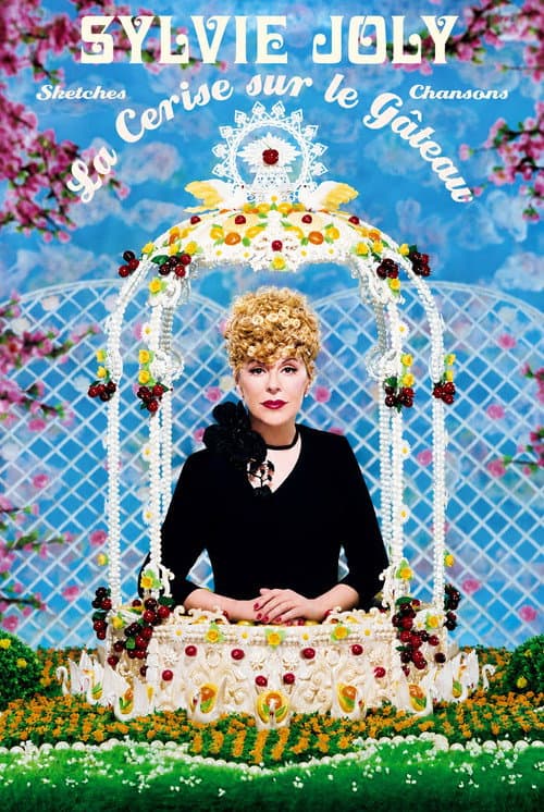 Sylvie Joly : La Cerise Sur Le Gâteau (2005) poster