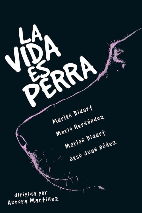 La vida es perra (2015) poster