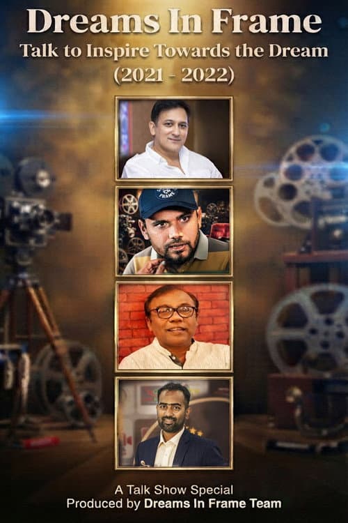 Dreams In Frame (2022) poster