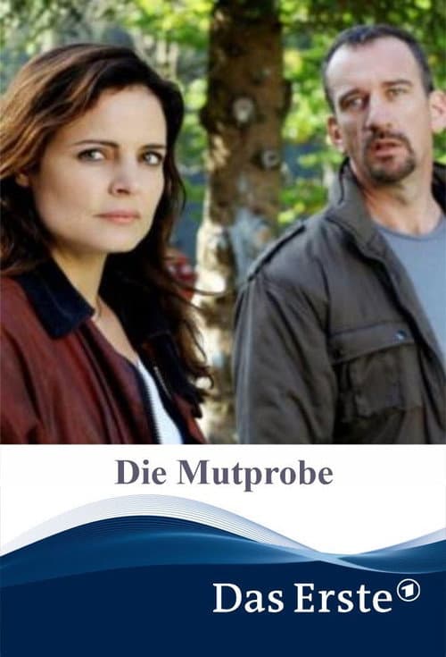 Die Mutprobe (2010) poster