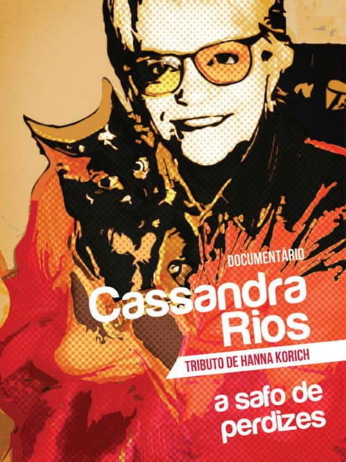 Cassandra Rios: A Safo de Perdizes (2013) poster