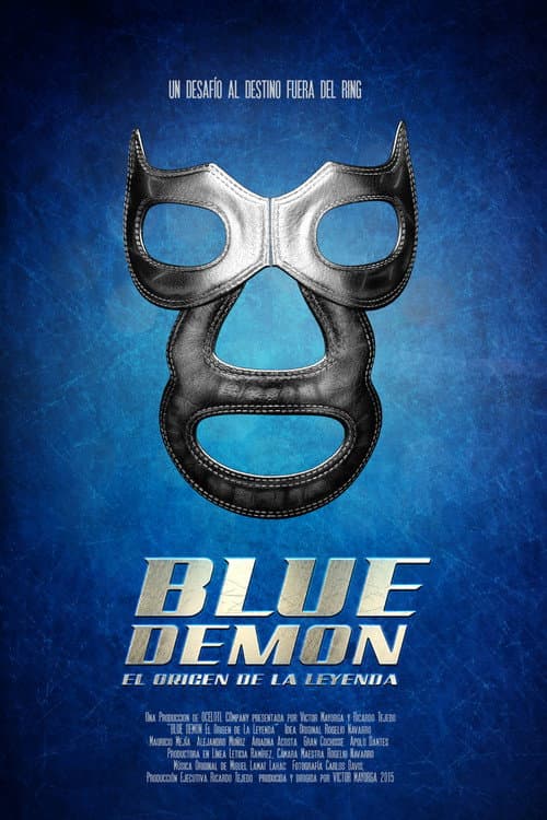Blue Demon: El Origen de la Leyenda (2015) poster