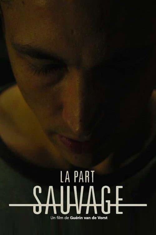 La part sauvage (2017) poster