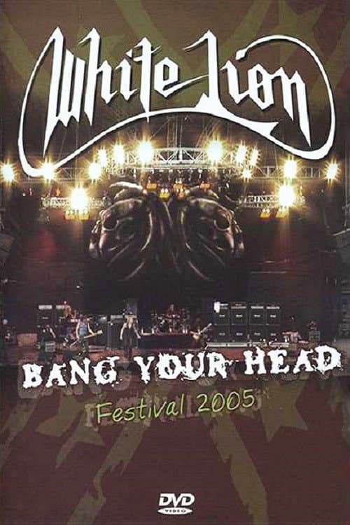 White Lion: Bang Your Head Festival 2005 (2008) poster