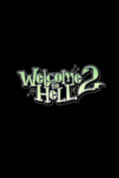 Welcome to Hell 2 - Part 1 (2024) poster
