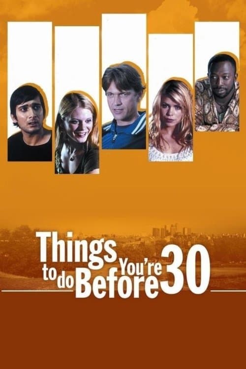 Things to Do Before You're 30 (2005) poster