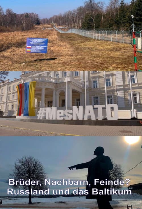 Brüder, Nachbarn, Feinde? Russland und das Baltikum (2022) poster