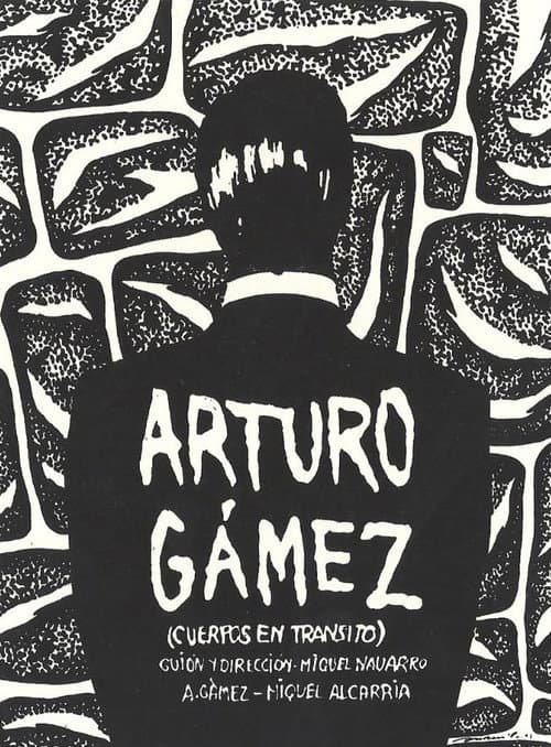 Arturo Gámez (Cuerpos en tránsito) (1993) poster
