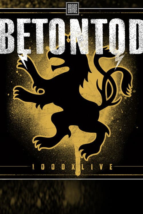 Betontod - 1000x live (2017) poster