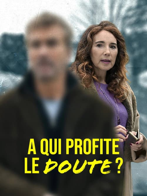 À qui profite le doute ? (2024) poster