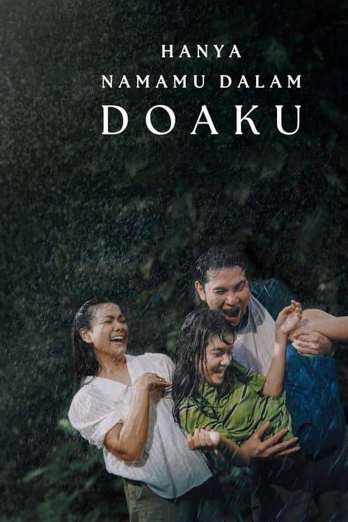 Hanya Namamu Dalam Doaku (2025) poster