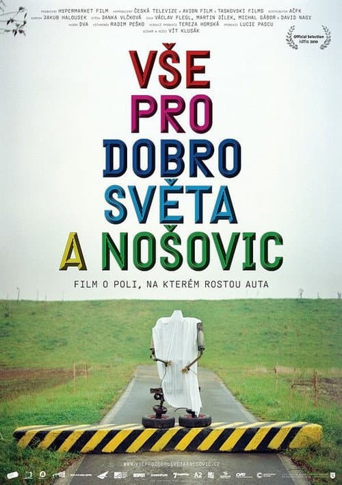 Vše pro dobro světa a Nošovic (2011) poster