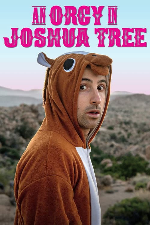 An Orgy in Joshua Tree (2019) poster