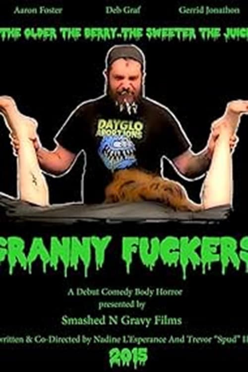 Granny Fuckers (2015) poster
