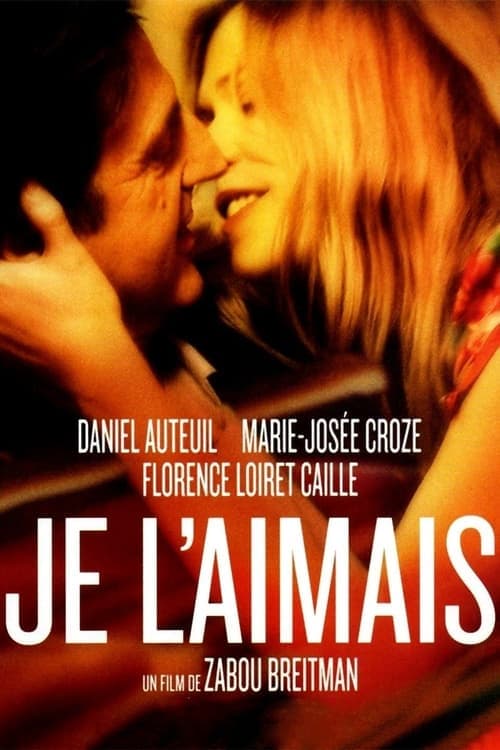 Je l'aimais (2009) poster