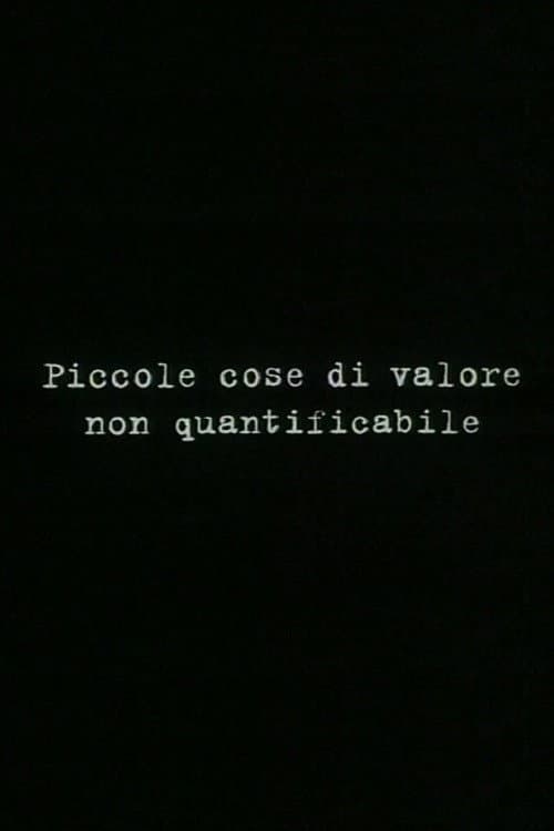 Piccole cose di valore non quantificabile (1999) poster