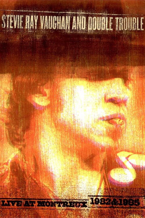 Stevie Ray Vaughan and Double Trouble: Live at Montreux 1985 (1985) poster