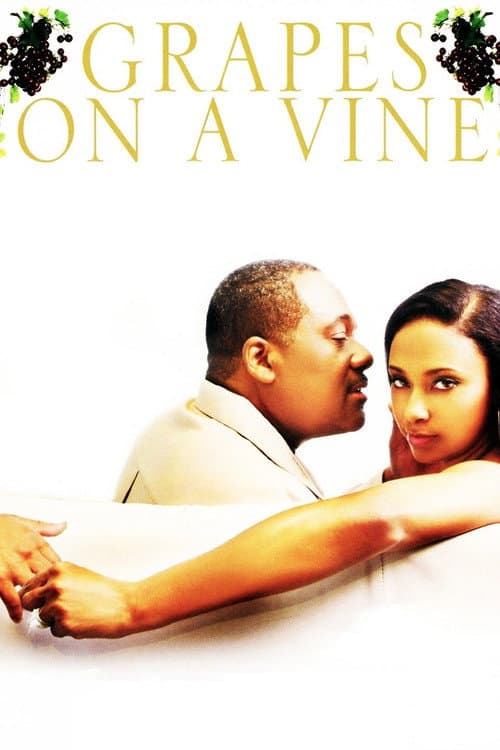Grapes on a Vine (2008) poster