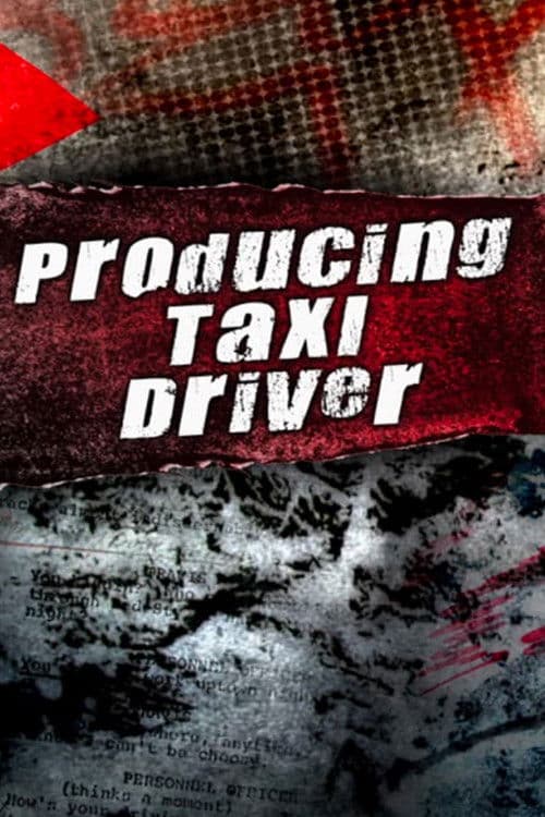 Producing 'Taxi Driver' (2007) poster