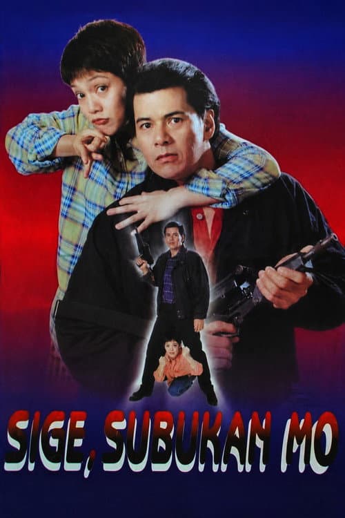 Sige, Subukan Mo (1998) poster