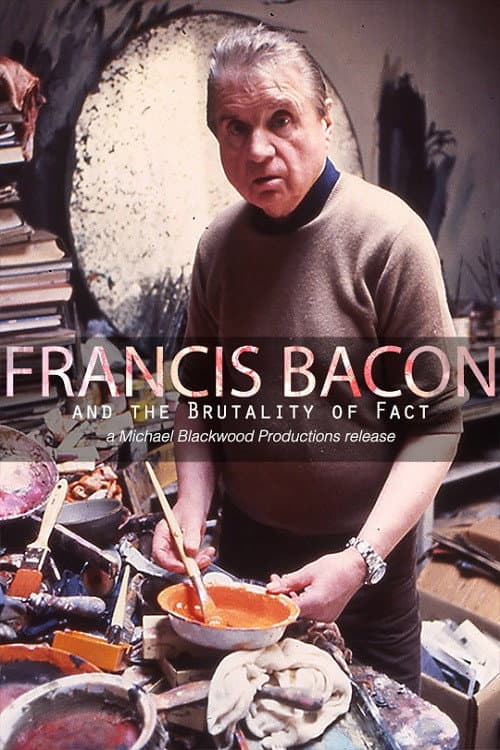 Francis Bacon and the Brutality of Fact (1987) poster