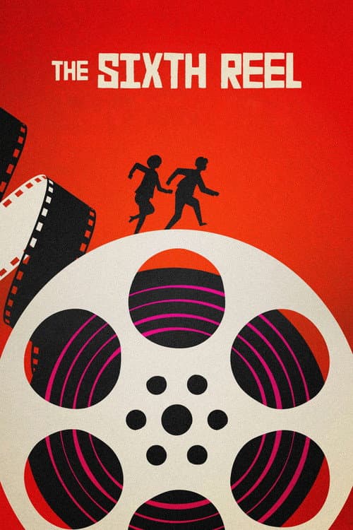 The Sixth Reel (2021) poster