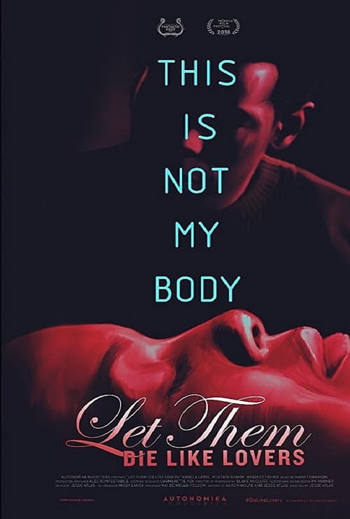 Let Them Die Like Lovers (2017) poster