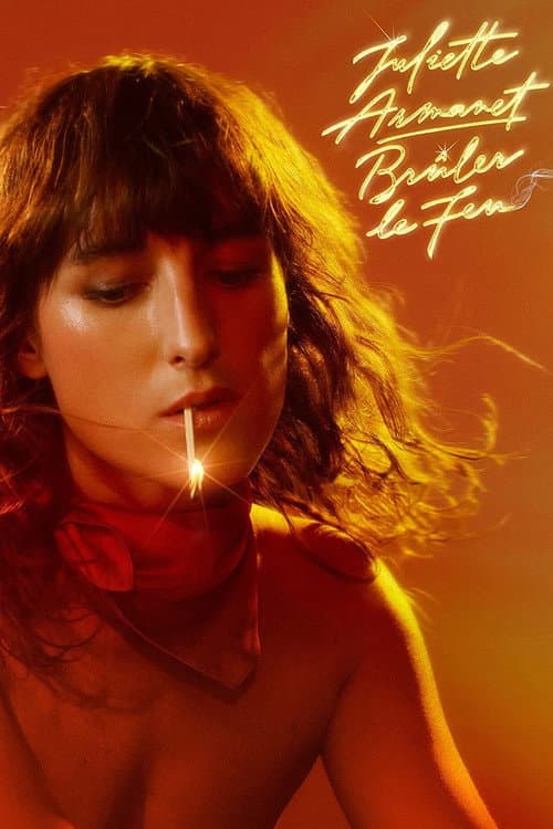 Juliette Armanet - Brûler le feu (2023) poster