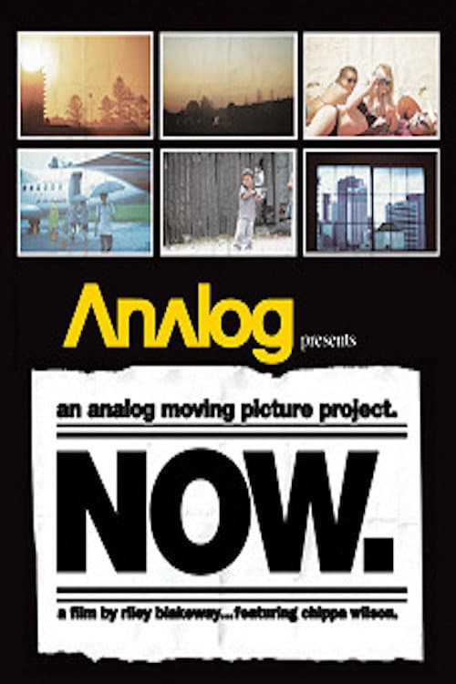 NOW. (2010) poster