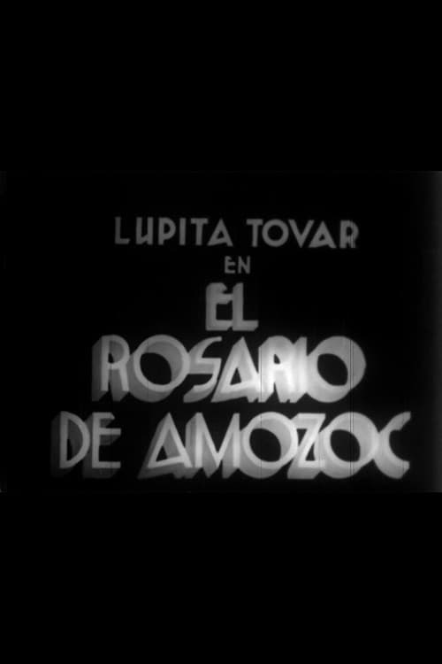 El rosario de Amozoc (1938) poster