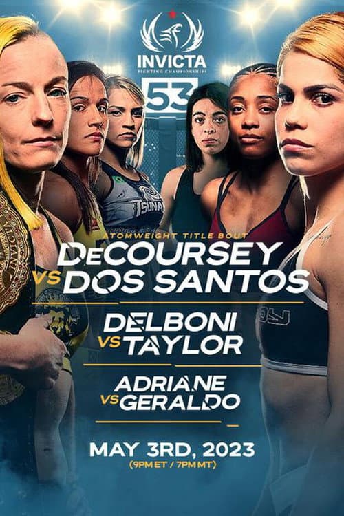 Invicta FC 53: DeCoursey vs. Dos Santos (2023) poster