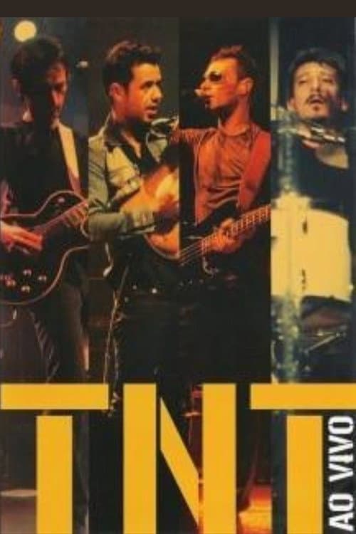 TNT: Ao vivo no Eletric Circus (2004) poster