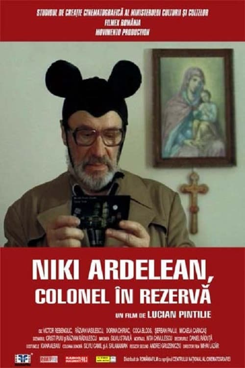 Niki Ardelean, colonel în rezervă (2003) poster