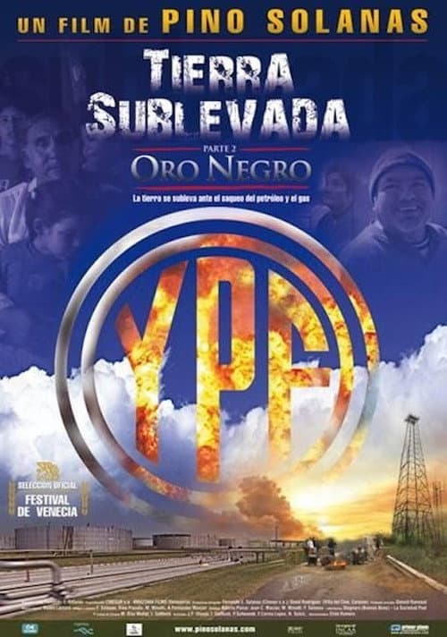 Tierra sublevada: oro negro (2011) poster