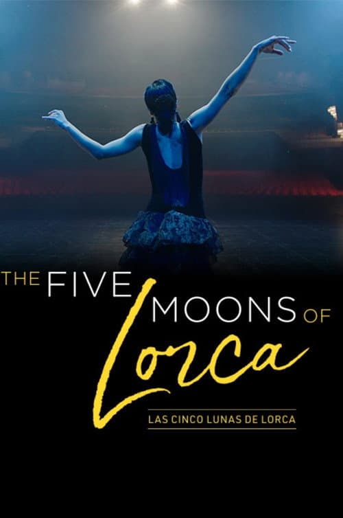 Las cinco lunas de Lorca (2020) poster