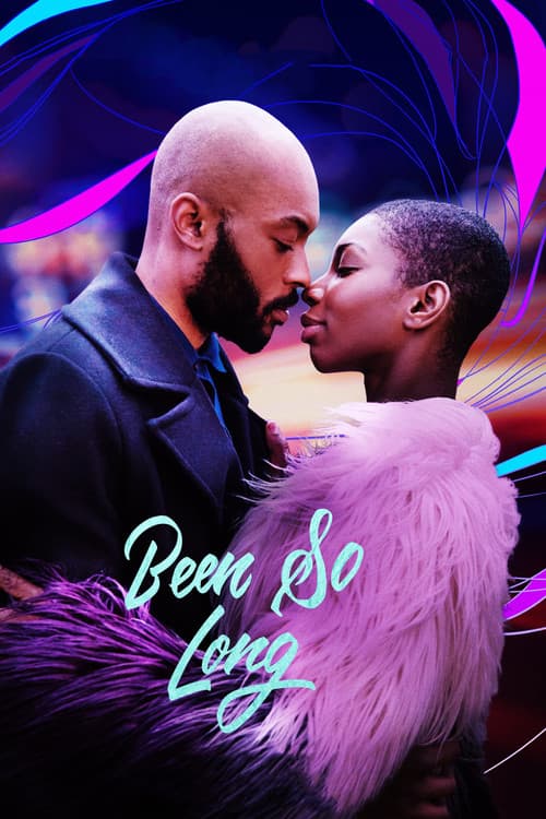 Been So Long (2018) poster