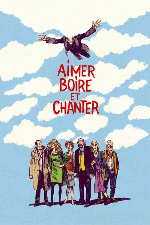 Aimer, boire et chanter (2014) poster