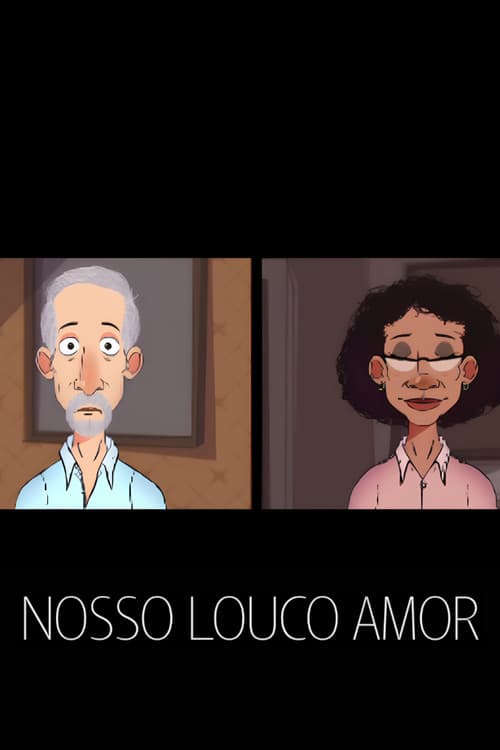 Nosso Louco Amor (2024) poster