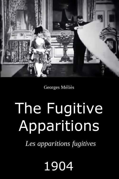 Les Apparitions fugitives (1904) poster
