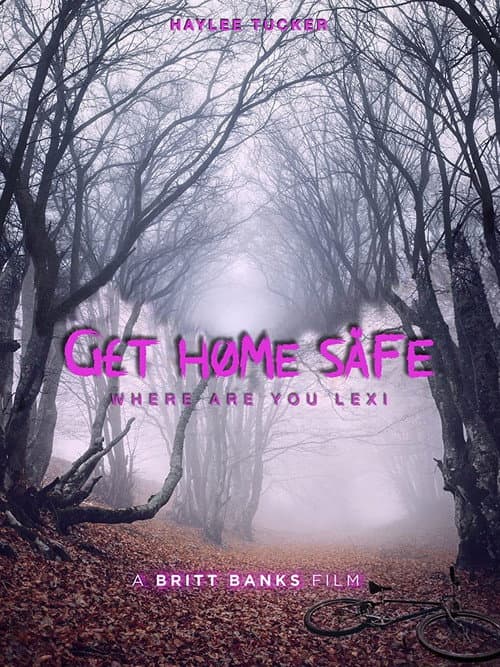Get Home Safe (2021) poster