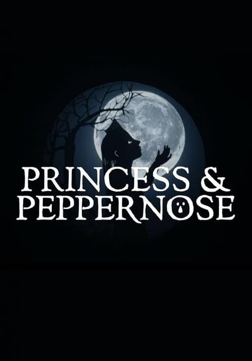 Princess & Peppernose (2021) poster