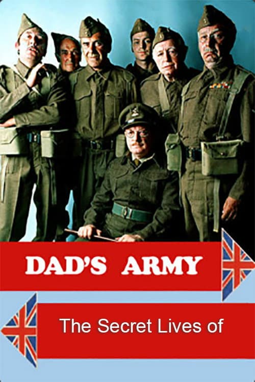 The Secret Lives of Dad's Army (2021) poster